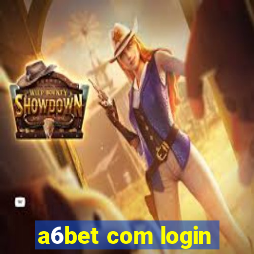 a6bet com login